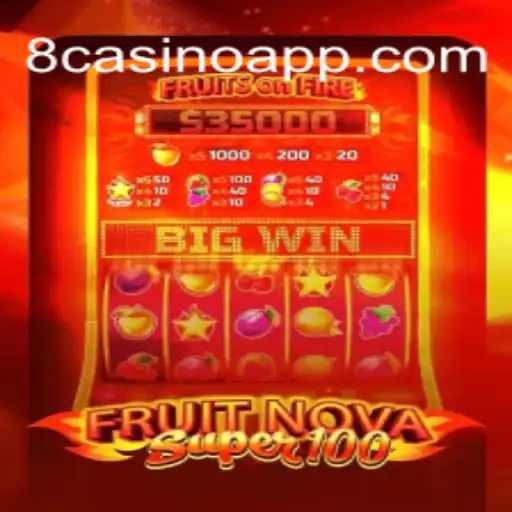 Descobrindo o Mundo do Jogo FruitNovaSuper100 no 8casino