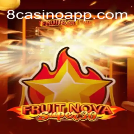 Explorando o Universo de FruitrNovaSupe30: Regras e Estratégias no 8casino